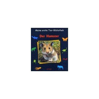 Meine erste Tier Bibliothek  Der Hamster Paul Starosta