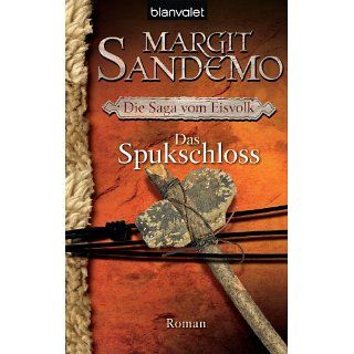 Das Spukschloss: Die Saga vom Eisvolk 7   Roman eBook: Margit Sandemo