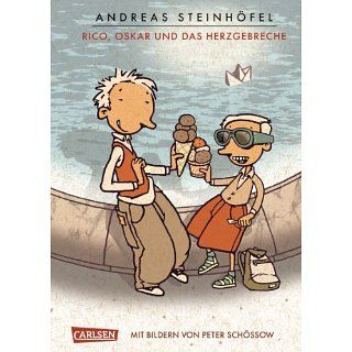 Rico, Oskar und das Herzgebreche eBook: Andreas Steinhöfel: 