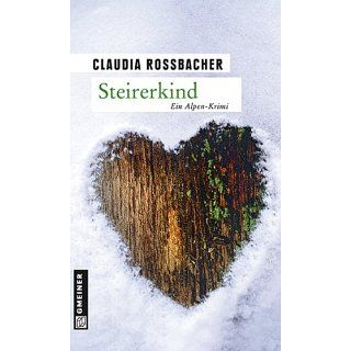 Steirerkind Sandra Mohrs dritter Fall eBook Claudia Rossbacher