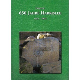 Chronik   650 Jahre Harrislee   1352 2002 Gemeinde