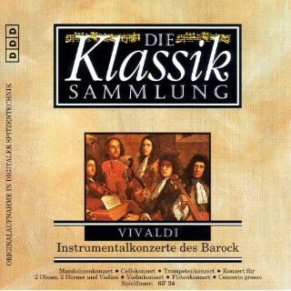 Die Klassik Sammlung 68  Vivaldis Instrumentalkonzerte des Barock