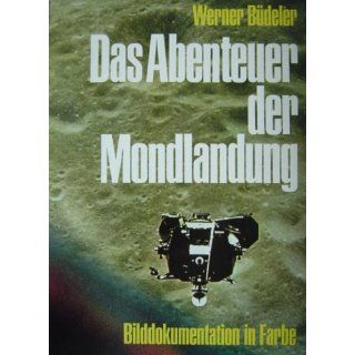 Das Abenteuer der Mondlandung Werner Büdeler Bücher