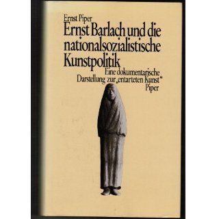 Ernst Barlach und die nationalsozialistische Kunstpolitik. Eine