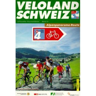 Veloland Schweiz, Offizieller Routenführer, Bd.4, Alpenpanorama Route