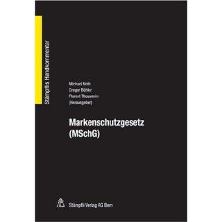 Markenschutzgesetz (MSchG) Michael Noth, Gregor Bühler