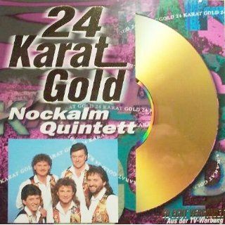 Nockalm Quintett   24 Karat Gold (CD echt vergoldet) [Digital