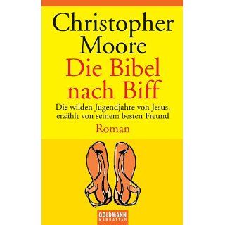 Die Bibel nach Biff Roman eBook Christopher Moore, Jörn Ingwersen