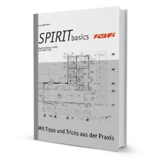 SPIRIT basics   Eine Einführung in CAD mit SPIRIT 2012: 
