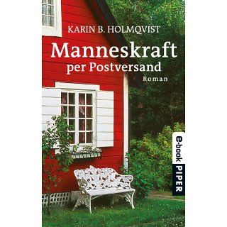 Manneskraft per Postversand Roman eBook Karin B. Holmqvist 