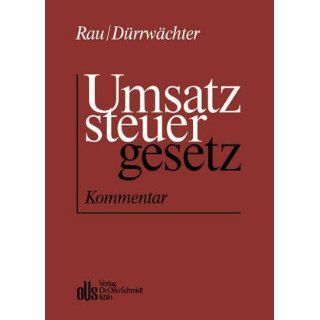 Umsatzsteuergesetz (UStG), Kommentar, 6 Ordner: Günter Rau