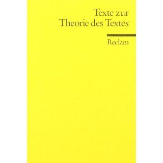 Texte zur Theorie des Textes Roger Lüdeke, Stephan Kammer