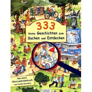 333 kleine Geschichten zum Suchen und Entdecken Wimmelbuch Sammelband