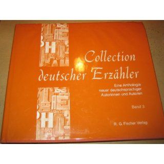 Collection Deutscher Erzähler. Eine Anthologie neuer