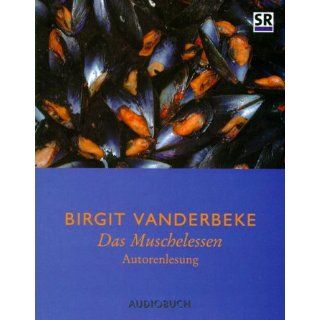 Das Muschelessen, 2 Cassetten Birgit Vanderbeke Bücher