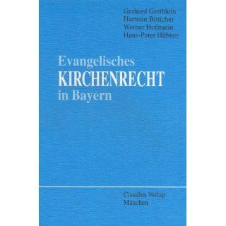 Evangelisches Kirchenrecht in Bayern Ein Grundriß 
