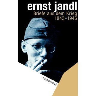 Briefe aus dem Krieg 1943 1946 Ernst Jandl Bücher