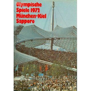 Olympische Spiele 1972 München Kiel Sapporo Bücher