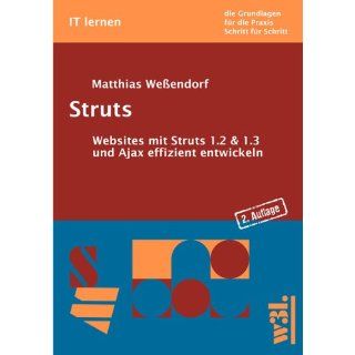 Struts Websites mit Struts 1.2 & 1.3 und Ajax effizient entwickeln