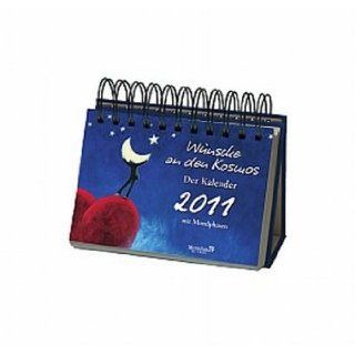 365 Wünsche an den Kosmos Der Kalender 2011 Ilse