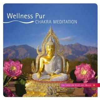 Chakra Meditation   Die heilende Kraft der Musik Musik