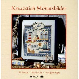 Kreuzstich Monatsbilder: Heike Rech, Elke Reith, Margret