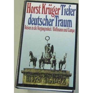 Tiefer deutscher Traum Horst Krüger Bücher