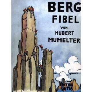 Bergfibel Hubert Mumelter Bücher