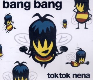 Toktok Nena   Bang Bang [6 Tracks Maxi CD]