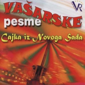 VASARSKE PJESME   Novi Sad Srbija Beograd Srbi   CD