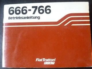 Fiat Schlepper 666 + 766 (DT) Betriebsanleitung