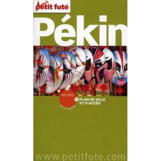 GUIDE PETIT FUTE ; CITY GUIDE; PEKIN (EDITION 2012   Achat / Vente