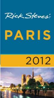 Rick Steves` 2012 Paris (Paperback)