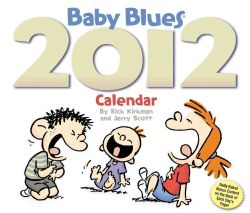 Baby Blues 2012 Calendar (Mixed media product)