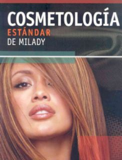 Estandar de Milady/ Milady`s Standard Cosmetology 2008