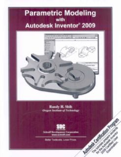 Modeling with Autodesk Inventor 2009 (Paperback)