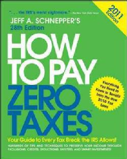 How to Pay Zero Taxes 2011 (Paperback)