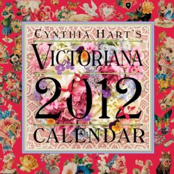Cal 2012 Cynthia Hart`s Victoriana (Calendar)