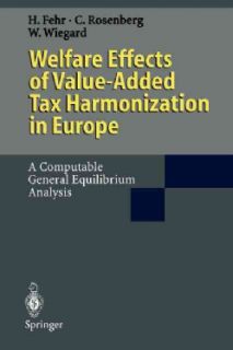 Welfare Effects of Value Added Tax Harmonization in Europe A