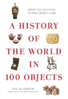 History of the World in 100 Objects (Hardcover) Today $28.84 5.0 (1