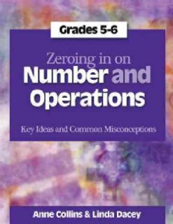 Zeroing in on Number and Operations Key Ideas and Common