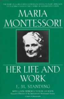 Maria Montessori Her Life and Work (Paperback) Today $12.69