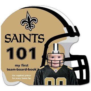 NFL New Orleans Saints 101 Team Board Book Sports
