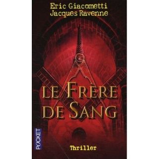 LE FRERE DE SANG   Achat / Vente livre Eric Giacometti   Jacques
