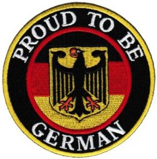 Proud To Be German Embroidered Patch Germany Eagle Flag
