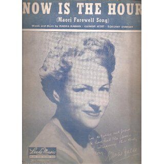  Sheet Music Now Is The Hour Gracie Fields 111 