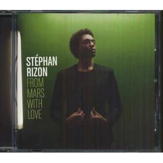 Stephan Rizon   From mars with love   Achat CD VARIETE FRANCAISE pas