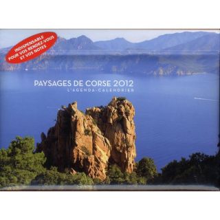 AGENDA CALENDRIER ; PAYSAGES DE CORSE 2012   Achat / Vente livre
