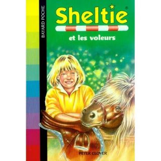 Sheltie et les voleurs   Achat / Vente livre Peter Clover pas cher