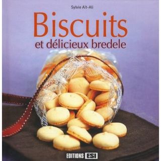 Biscuits et délicieux bredele   Achat / Vente livre Sylvie Ait Ali